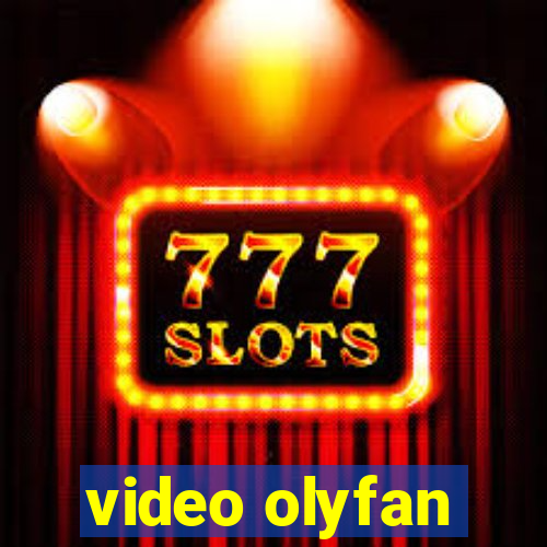 video olyfan